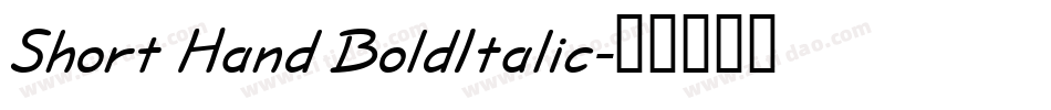 Short Hand BoldItalic字体转换